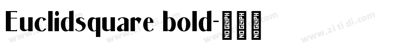 Euclidsquare bold字体转换